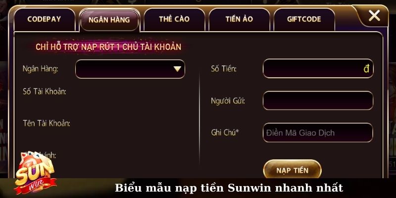 Biểu mẫu nạp tiền Sunwin nhanh nhất