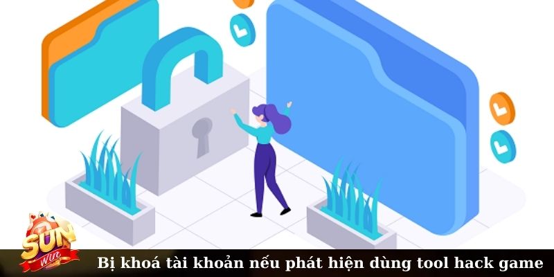 Bị khoá tài khoản nếu phát hiện dùng tool hack game
