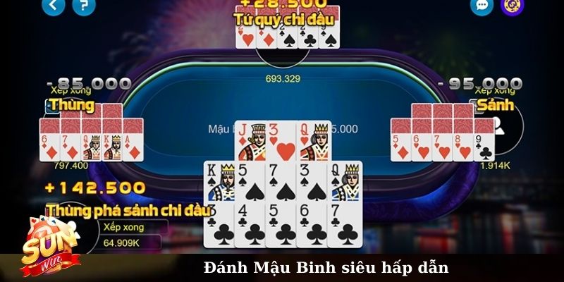 Đánh Mậu Binh siêu hấp dẫn